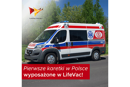 Pierwsze karetki w Polsce wyposażone w LifeVac!